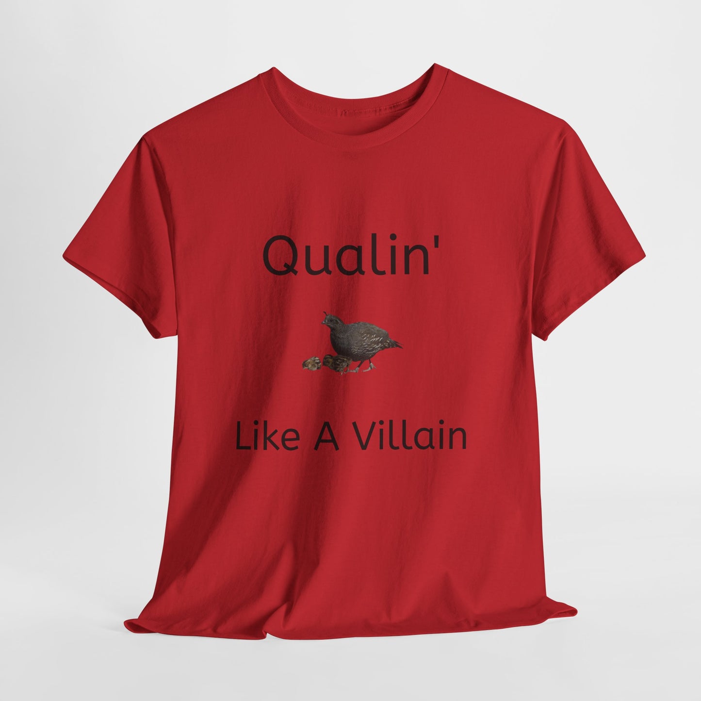 Qualin' Like A Villain Unisex Tee - Funny Quote T-Shirt, Gift for Bird Lovers, Casual Wear, Trendy Style, Birthday Present