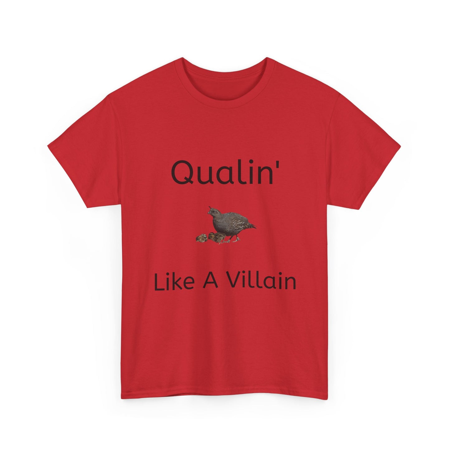 Qualin' Like A Villain Unisex Tee - Funny Quote T-Shirt, Gift for Bird Lovers, Casual Wear, Trendy Style, Birthday Present