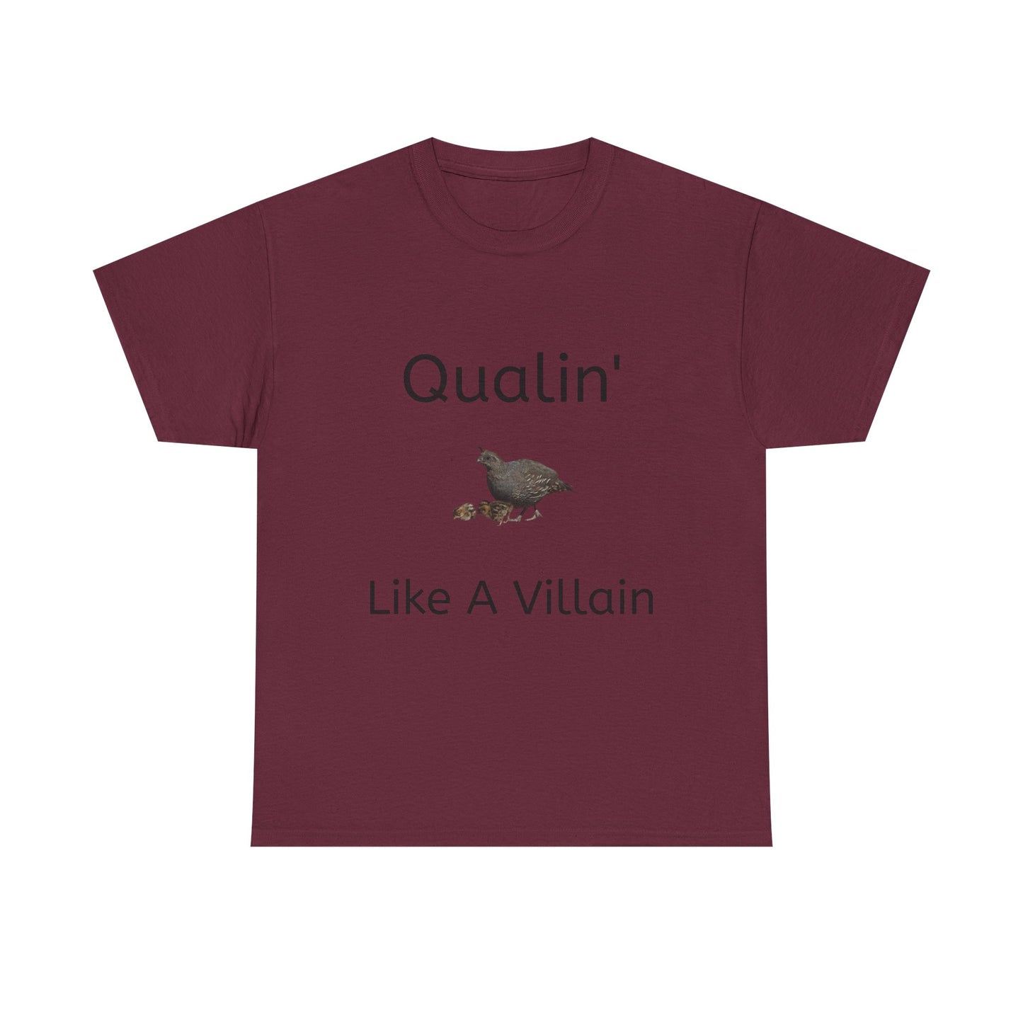 Qualin' Like A Villain Unisex Tee - Funny Quote T-Shirt, Gift for Bird Lovers, Casual Wear, Trendy Style, Birthday Present