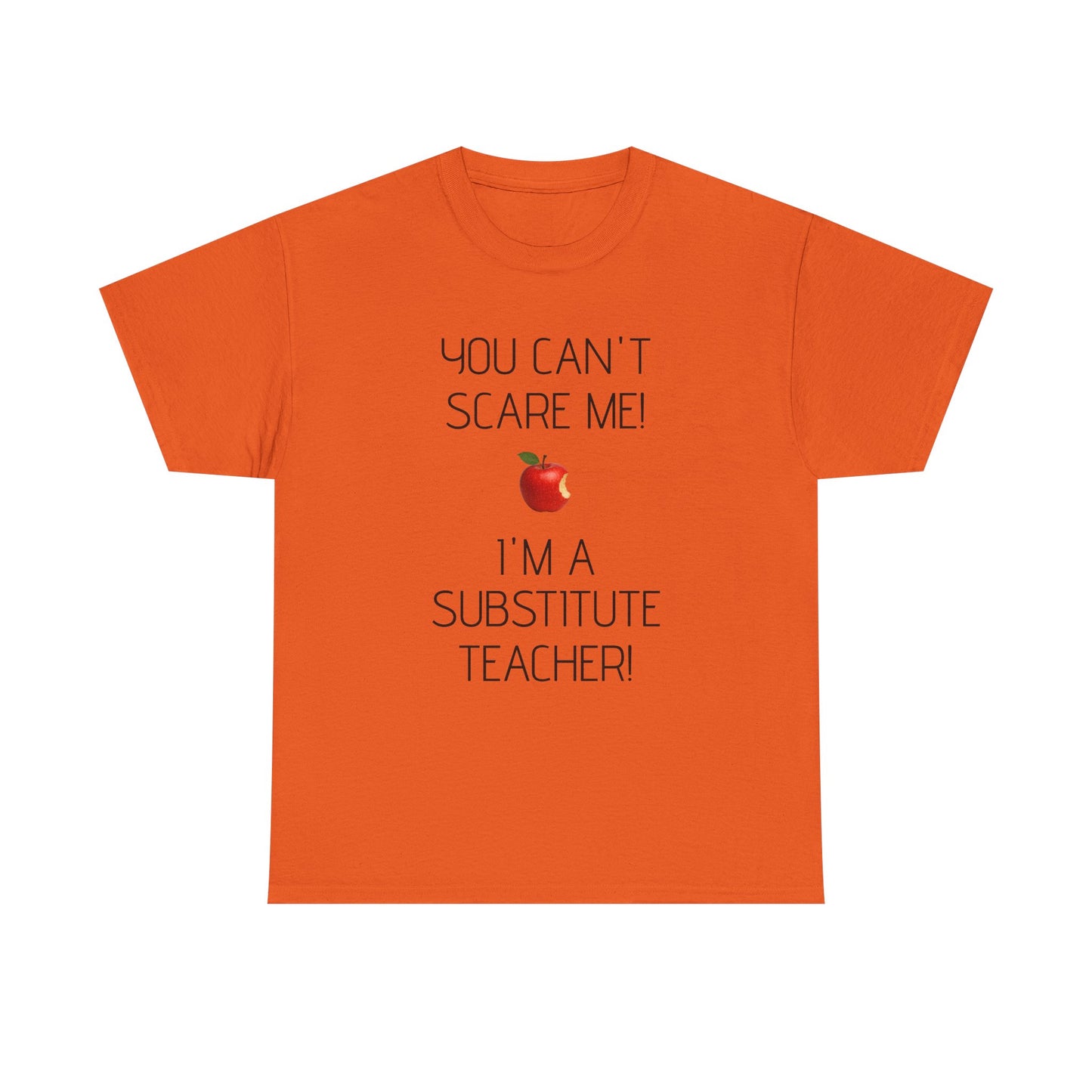 Substitute Teacher Tee: Fun Humor Shirt, Teacher Gift, Classroom Apparel, Educational Humor Tee, Back to School Wear