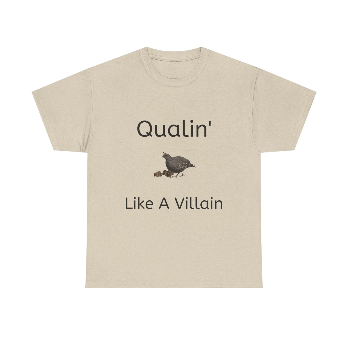Qualin' Like A Villain Unisex Tee - Funny Quote T-Shirt, Gift for Bird Lovers, Casual Wear, Trendy Style, Birthday Present