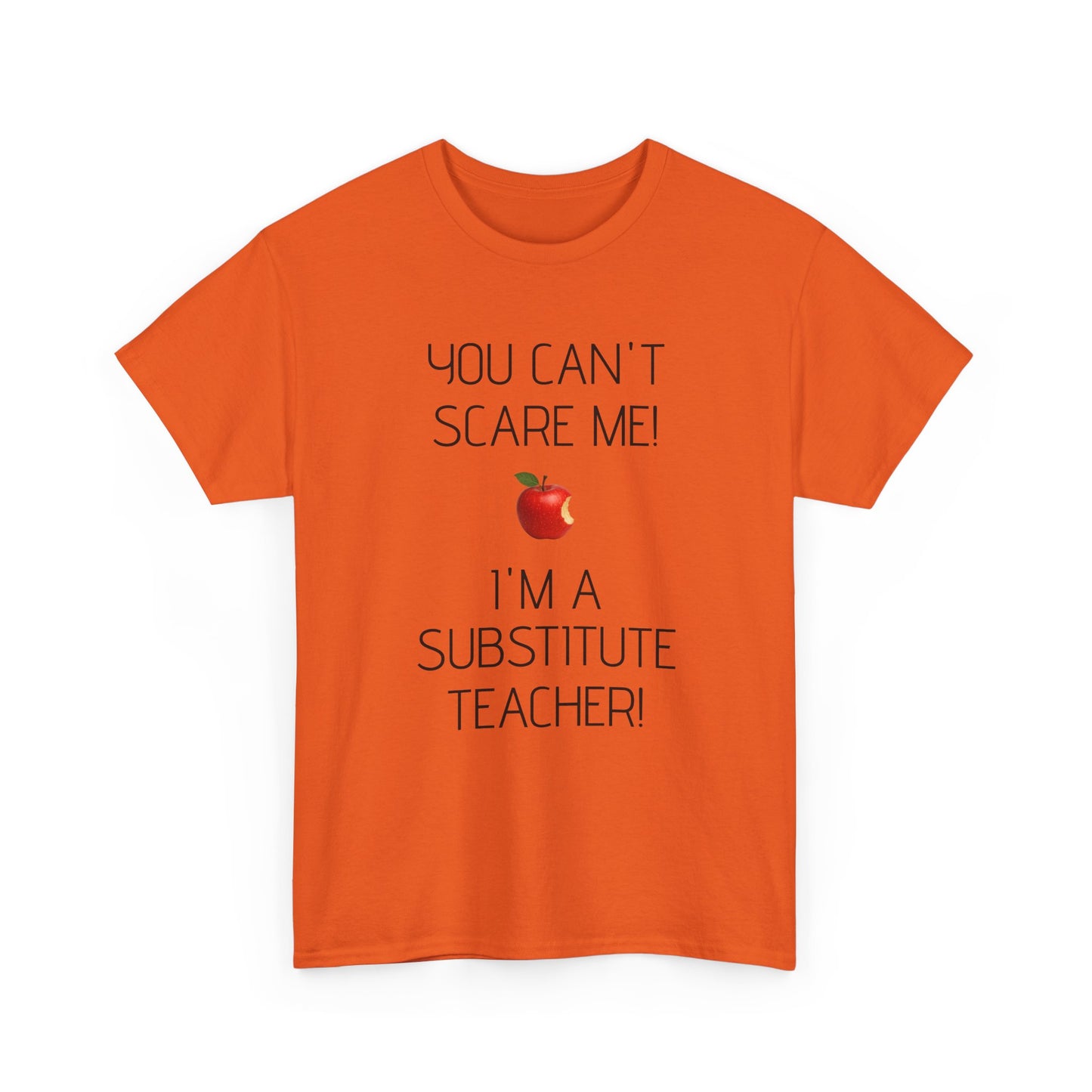 Substitute Teacher Tee: Fun Humor Shirt, Teacher Gift, Classroom Apparel, Educational Humor Tee, Back to School Wear