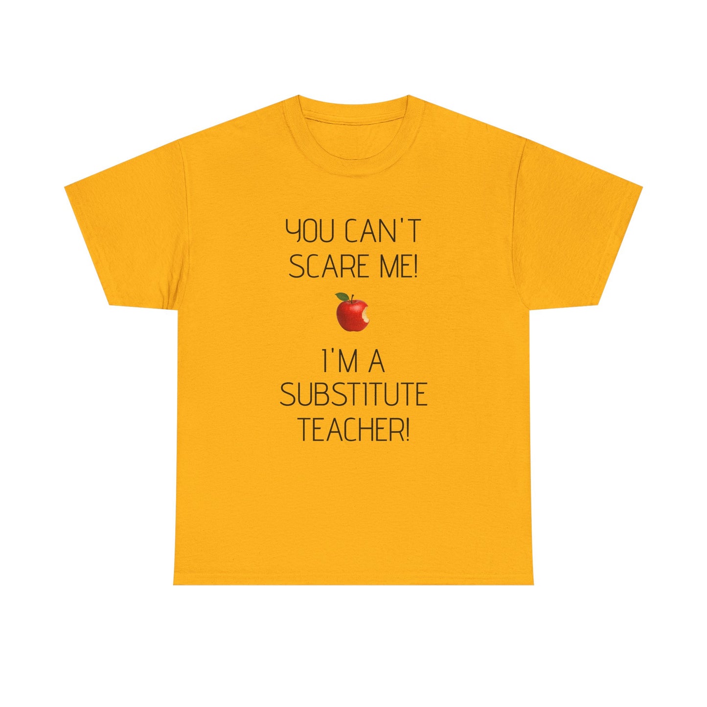 Substitute Teacher Tee: Fun Humor Shirt, Teacher Gift, Classroom Apparel, Educational Humor Tee, Back to School Wear