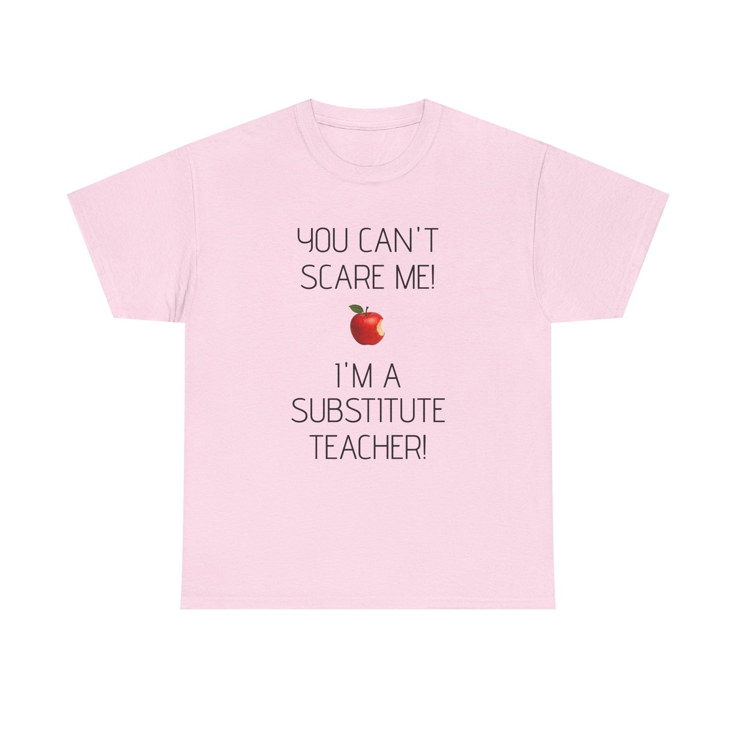 Substitute Teacher Tee: Fun Humor Shirt, Teacher Gift, Classroom Apparel, Educational Humor Tee, Back to School Wear