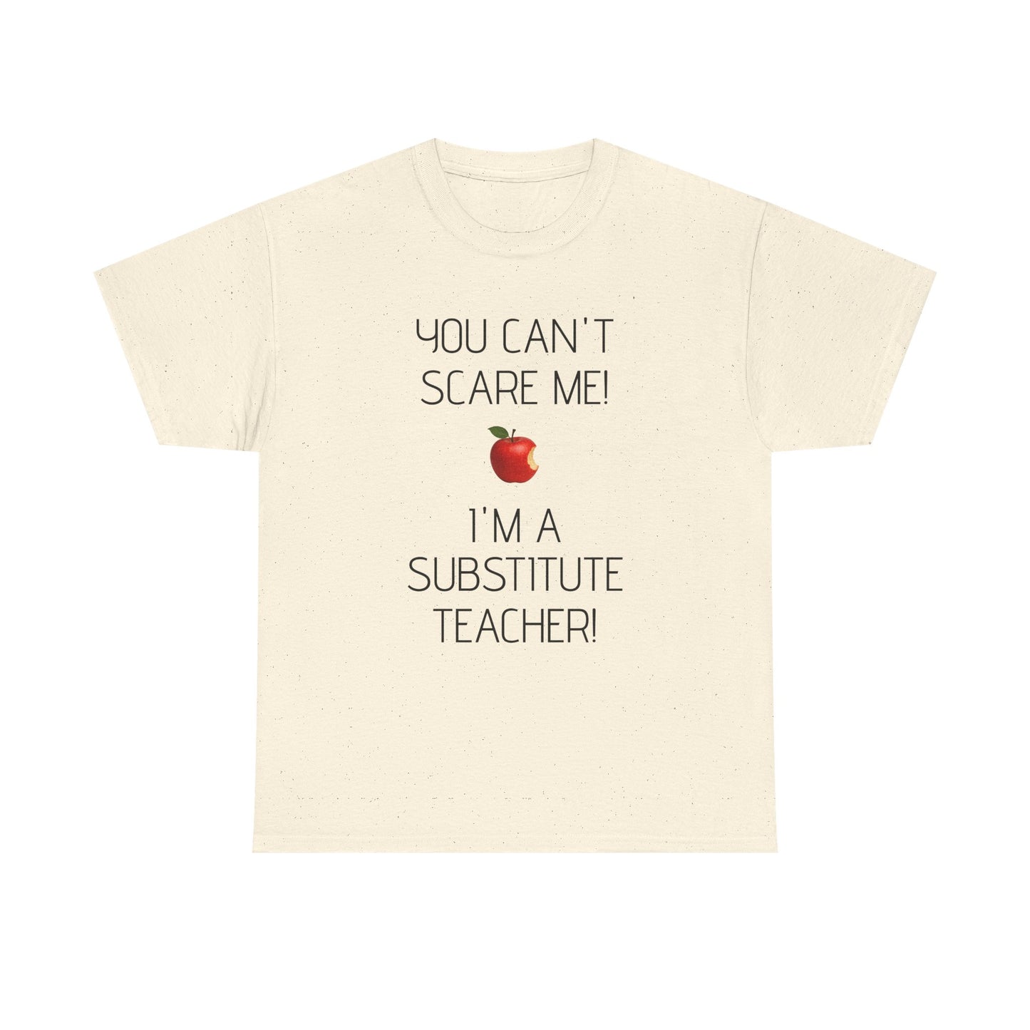 Substitute Teacher Tee: Fun Humor Shirt, Teacher Gift, Classroom Apparel, Educational Humor Tee, Back to School Wear