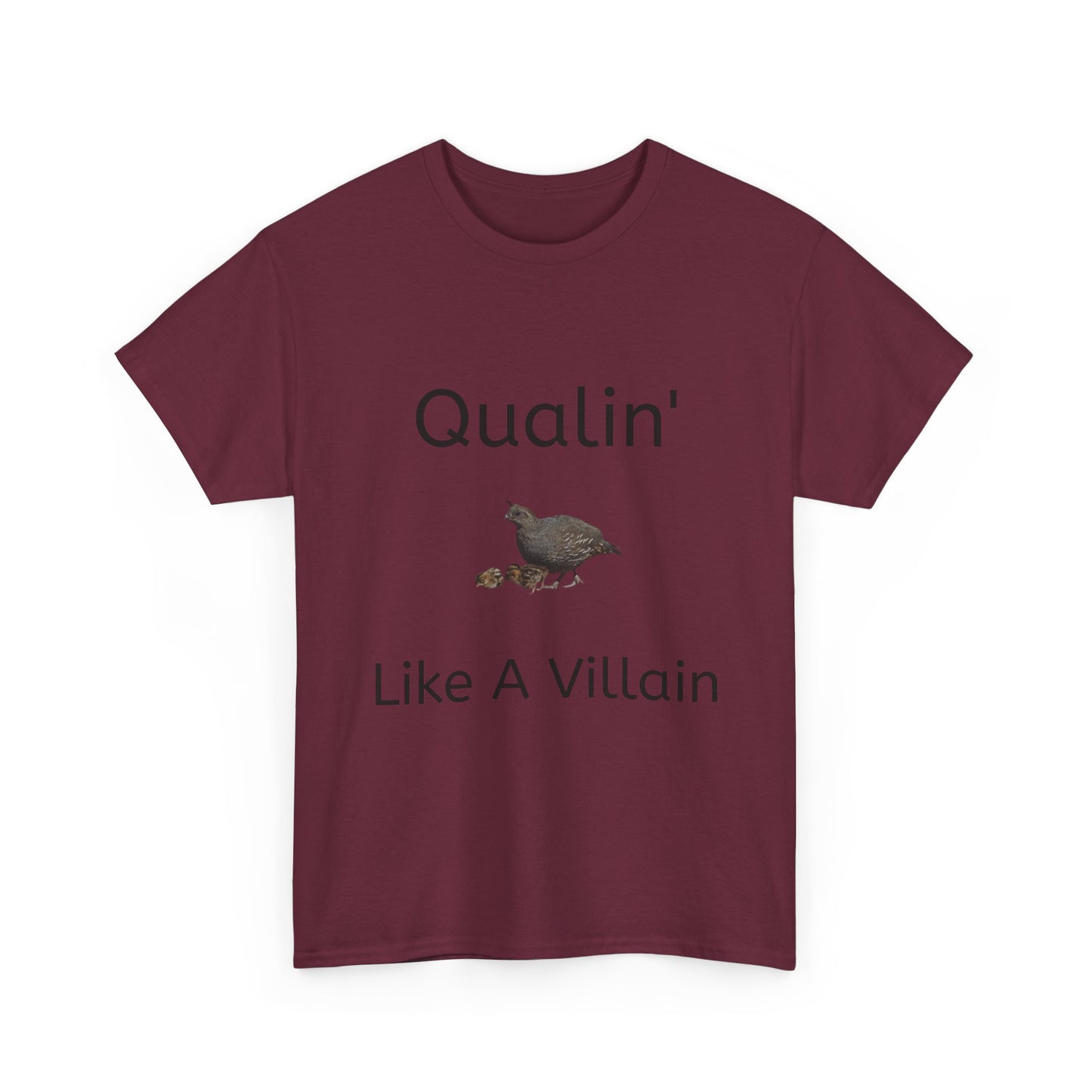 Qualin' Like A Villain Unisex Tee - Funny Quote T-Shirt, Gift for Bird Lovers, Casual Wear, Trendy Style, Birthday Present