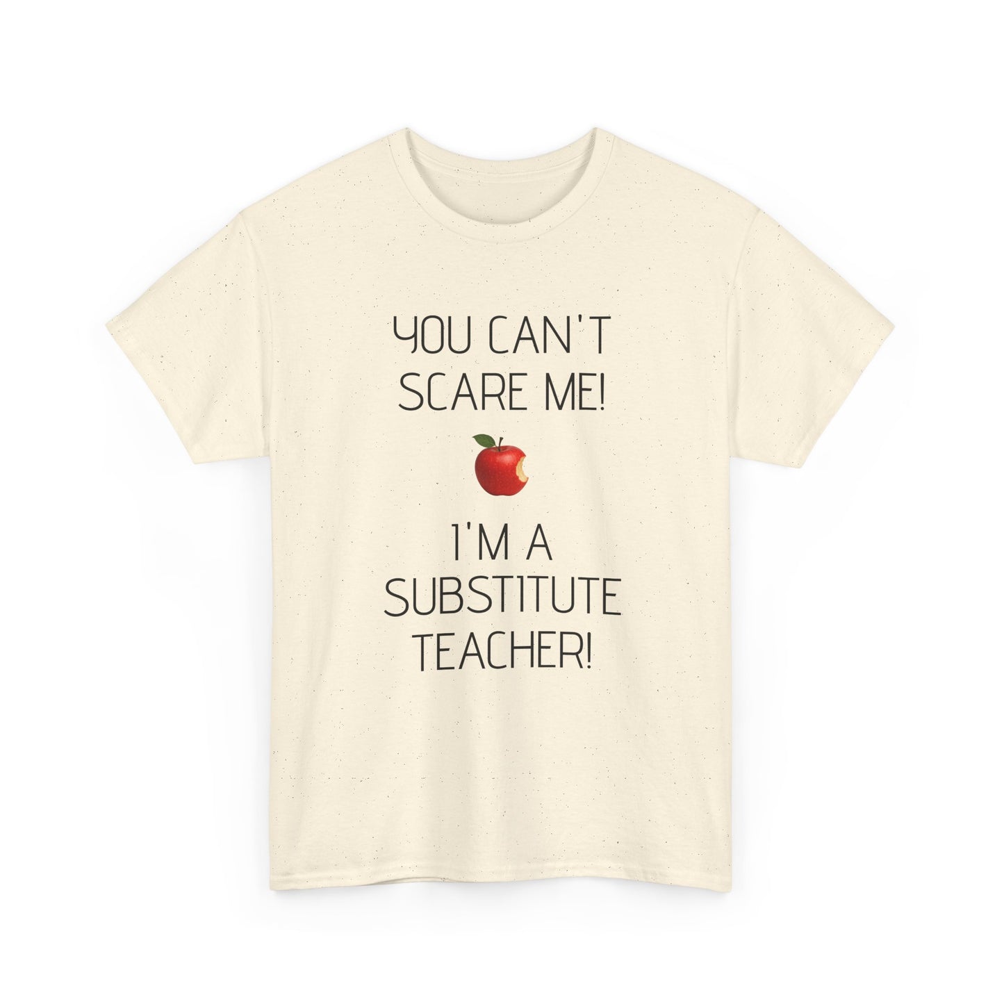 Substitute Teacher Tee: Fun Humor Shirt, Teacher Gift, Classroom Apparel, Educational Humor Tee, Back to School Wear