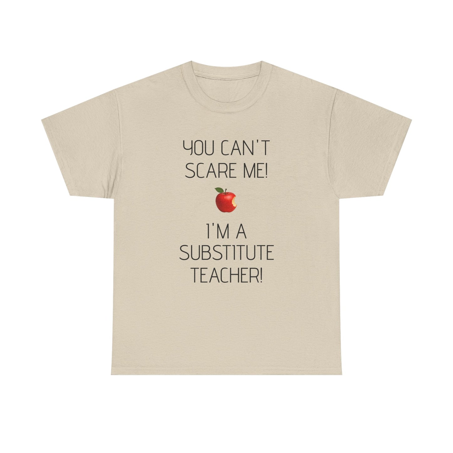 Substitute Teacher Tee: Fun Humor Shirt, Teacher Gift, Classroom Apparel, Educational Humor Tee, Back to School Wear