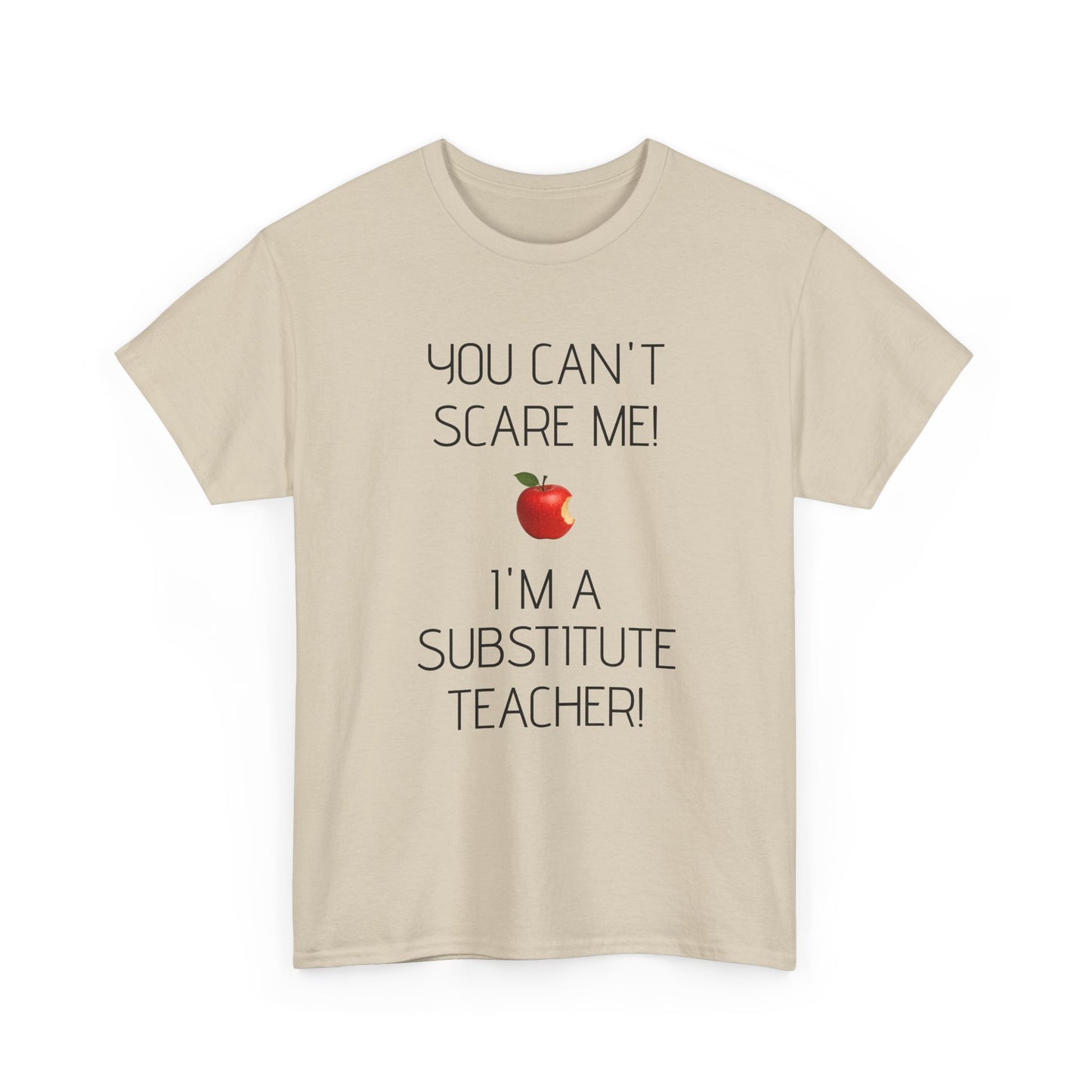 Substitute Teacher Tee: Fun Humor Shirt, Teacher Gift, Classroom Apparel, Educational Humor Tee, Back to School Wear