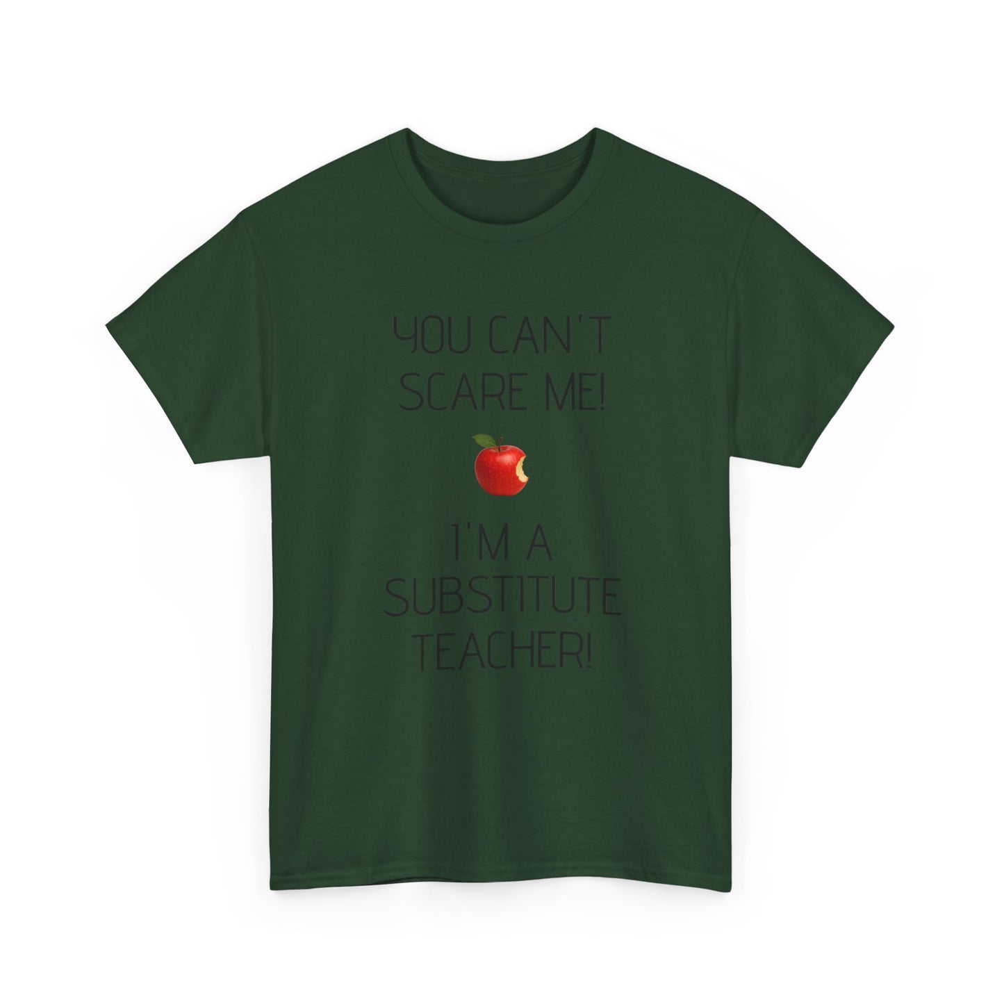 Substitute Teacher Tee: Fun Humor Shirt, Teacher Gift, Classroom Apparel, Educational Humor Tee, Back to School Wear