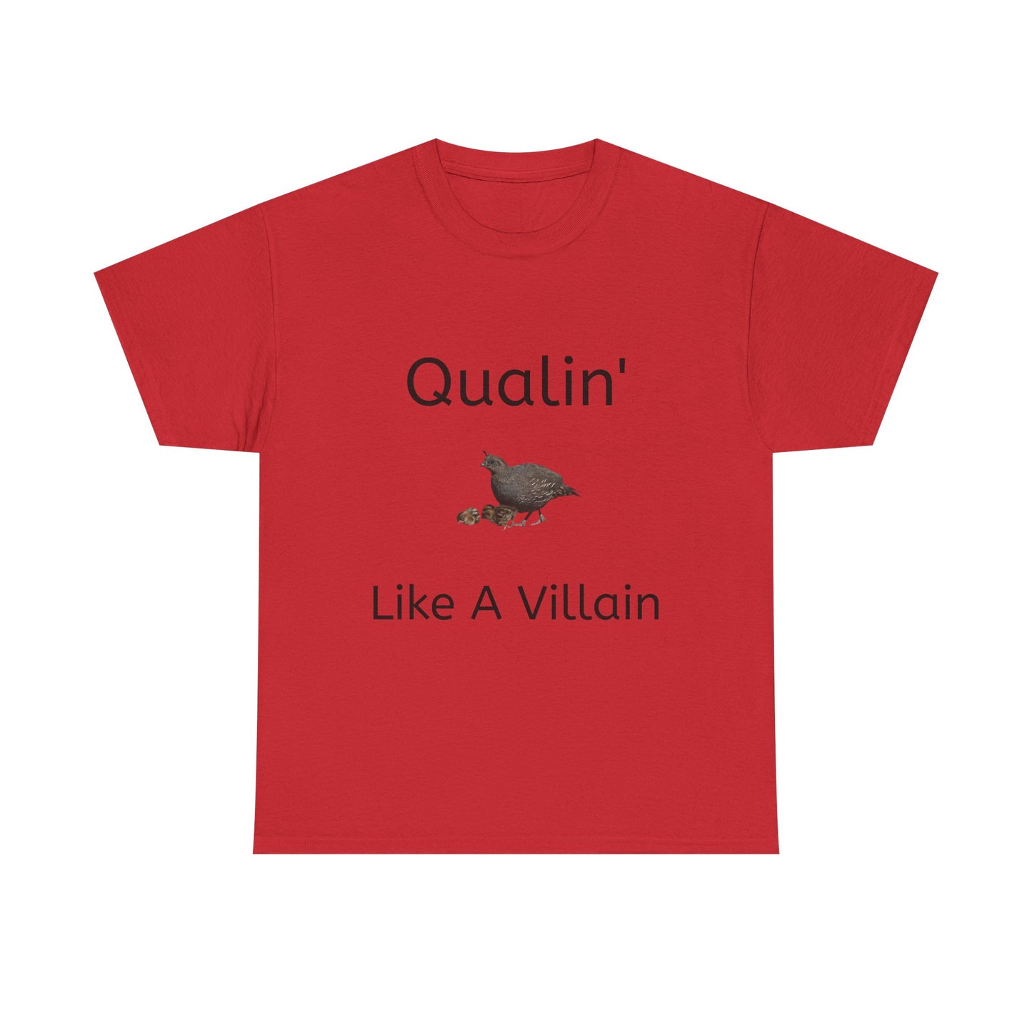 Qualin' Like A Villain Unisex Tee - Funny Quote T-Shirt, Gift for Bird Lovers, Casual Wear, Trendy Style, Birthday Present