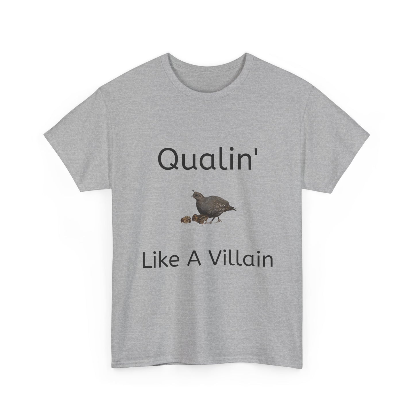 Qualin' Like A Villain Unisex Tee - Funny Quote T-Shirt, Gift for Bird Lovers, Casual Wear, Trendy Style, Birthday Present
